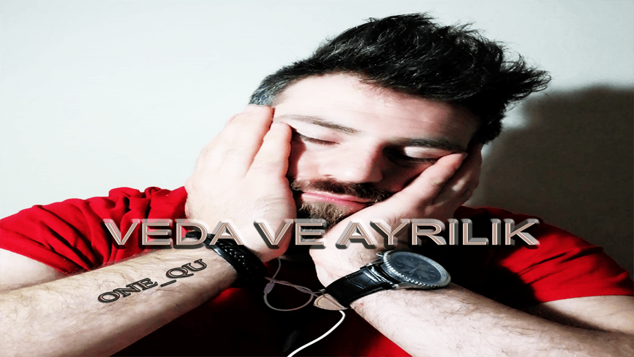 Veda ve Ayrılık