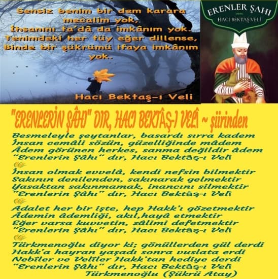 Erenlerin Şâhı'dır  Hacı Bektâş-ı Velı̂