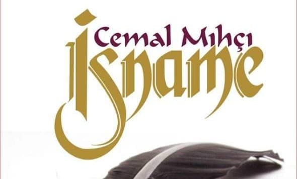 Cemal Mıhçı : Bir İsname Şairi