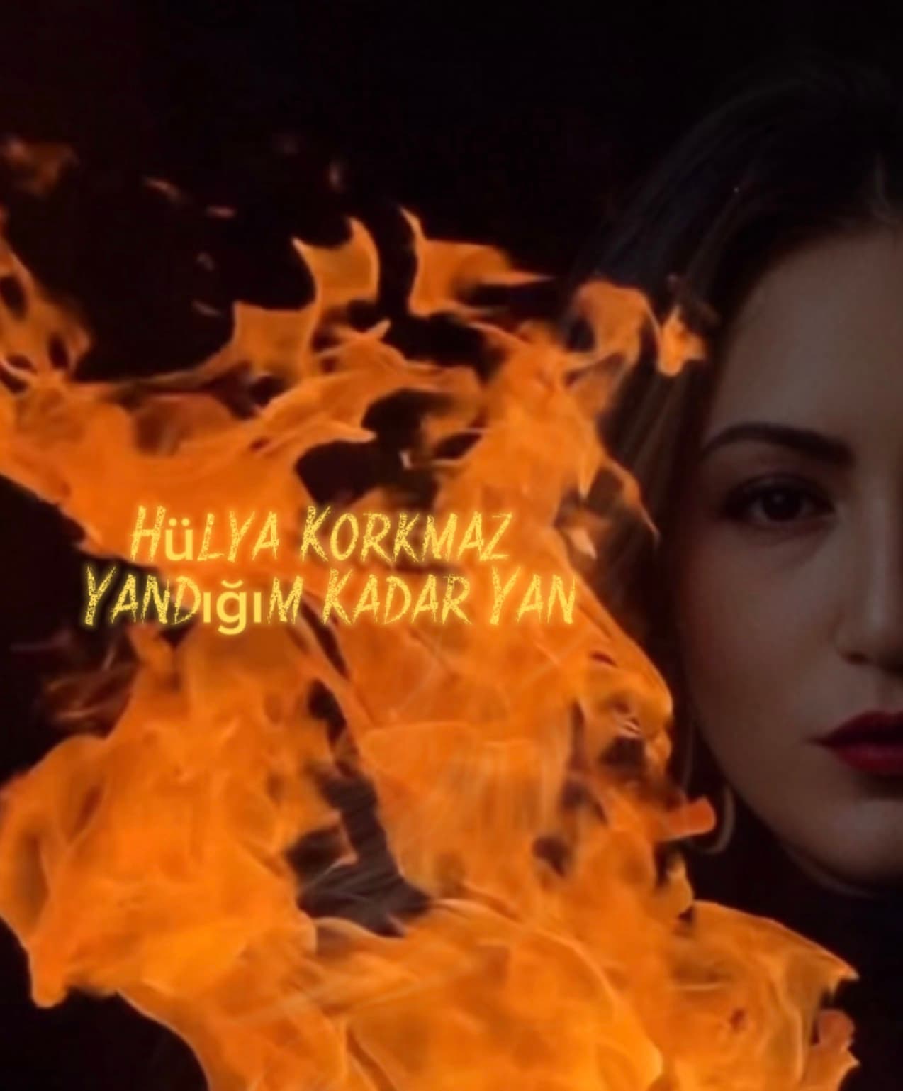 Yandığım Kadar Yan