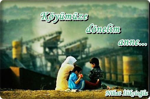Köyümüze Dönelim Anne