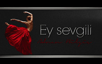 Ey Sevgili