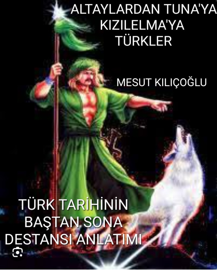 Altaylardan Tuna'ya Kızılelma'ya Türkler