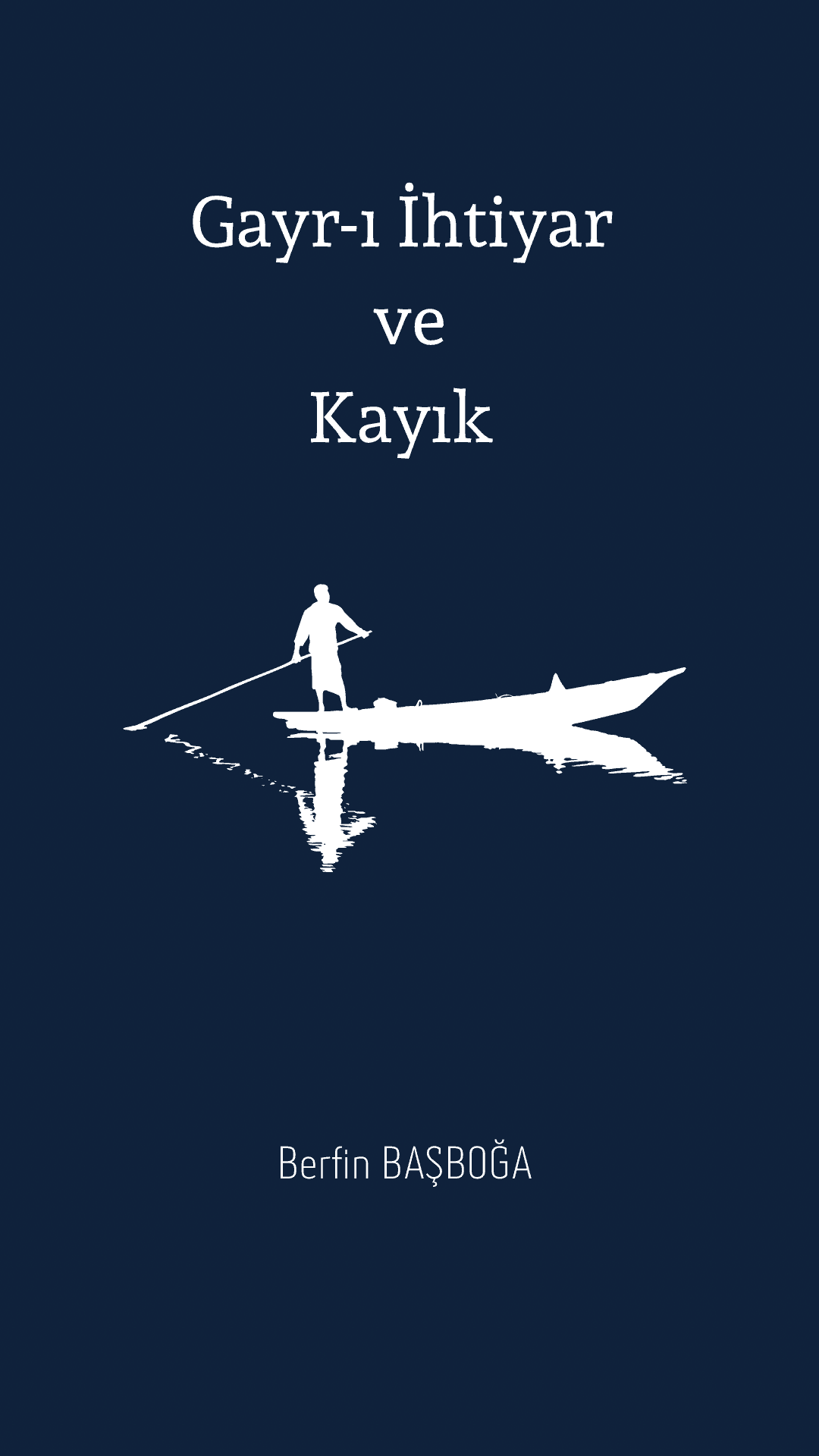 Gayr-ı İhtiyar ve Kayık