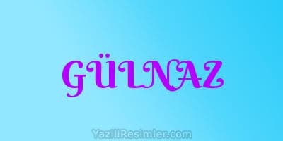 Gülnaz Bakır