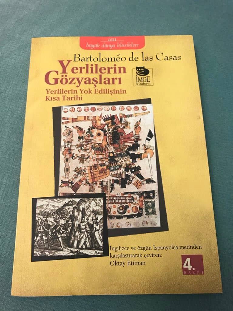 Bartolomeo de las Casas - Yerlilerin Gözyaşları