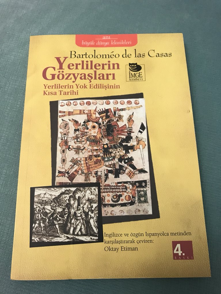 Bartolomeo de las Casas - Yerlilerin Gözyaşları