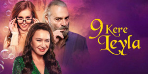 Ezel Akay’dan Rengarenk Bir Hayal Kırıklığı: 9 Kere Leyla (İnceleme) Ezel Akay’dan Rengarenk Bir Hayal Kırıklığı: 9 Kere Leyla (İnceleme)