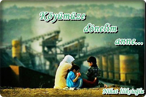 Köyümüze Dönelim Anne