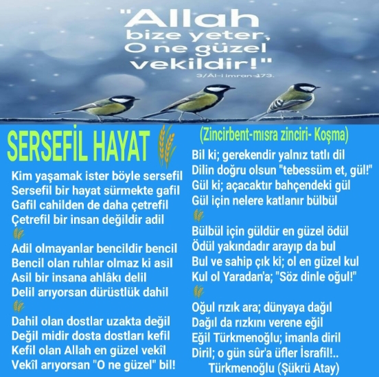Sersefil Hayat / Zincirbent Mısra Zinciri