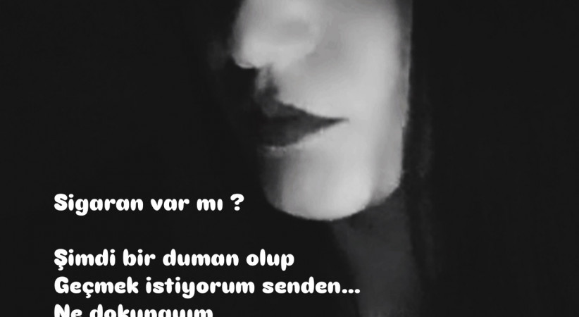 Sigaran var mı