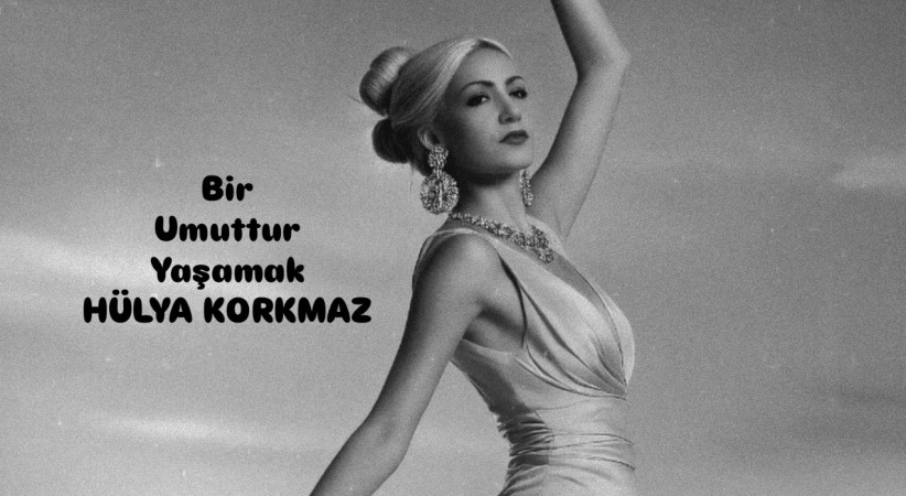 Bir Umuttur Yaşamak