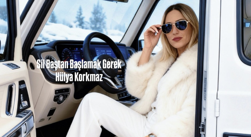 Sil Baştan Başlamak Gerek